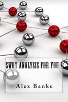 Swot Analysis For You !