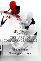 The Art Of Conference Calls