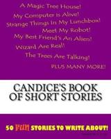 Candice's Book Of Short Stories