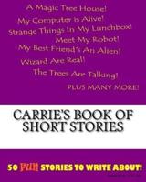 Carrie's Book Of Short Stories