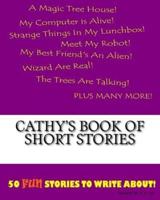 Cathy's Book Of Short Stories