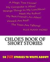 Chloe's Book Of Short Stories