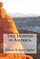 Two Months in America
