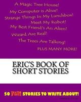 Eric's Book Of Short Stories