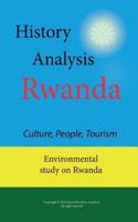 History Analysis on Rwanda, Culture, People, Tourism