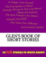 Glen's Book Of Short Stories
