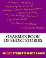 Graeme's Book Of Short Stories