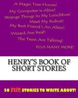 Henry's Book Of Short Stories