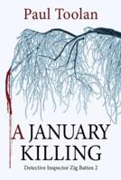 A January Killing