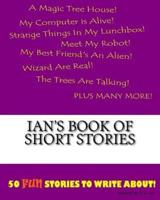 Ian's Book Of Short Stories