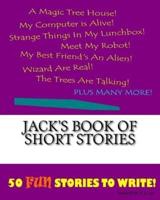 Jack's Book Of Short Stories