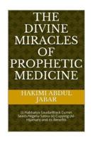 The Divine Miracles of Prophetic Medicine