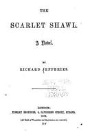 The Scarlet Shawl, A Novel