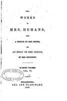 The Works of Mrs. Hemans - Vol. VI