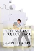 The Art Of Project Time