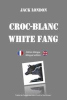 Croc-Blanc - Edition Bilinge