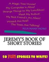 Jeremy's Book Of Short Stories