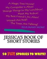 Jessica's Book Of Short Stories