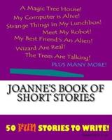 Joanne's Book Of Short Stories