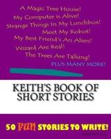 Keith's Book Of Short Stories