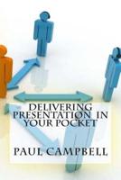 Delivering Presentation In Your Pocket
