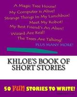 Khloe's Book Of Short Stories