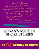 Logan's Book Of Short Stories