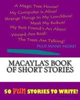 Macayla's Book Of Short Stories