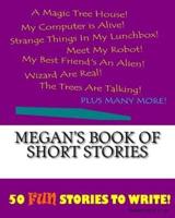 Megan's Book Of Short Stories