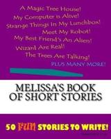 Melissa's Book Of Short Stories