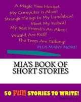 Mia's Book Of Short Stories