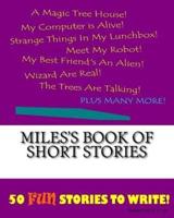 Miles's Book Of Short Stories
