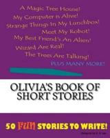 Olivia's Book Of Short Stories