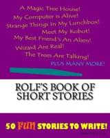 Rolf's Book Of Short Stories