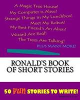 Ronald's Book Of Short Stories