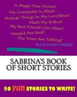 Sabrina's Book Of Short Stories