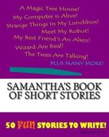 Samantha's Book Of Short Stories