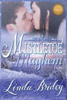 Mistletoe Mayhem