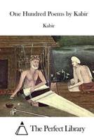 One Hundred Poems by Kabir