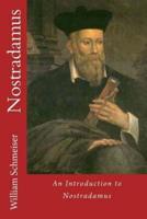 An Introduction to Nostradamus