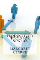 Productivity Tools For Newbies