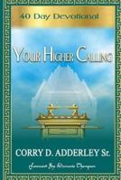 Your Higher Calling - 40 Day Devotional (B&W)