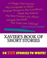 Xavier's Book Of Short Stories