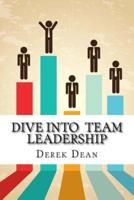 Dive Into Team Leadership