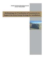Methodology for Prioritizaon of Investments to Support the Army Energy Strategy