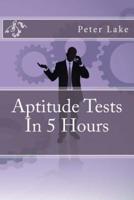 Aptitude Tests In 5 Hours