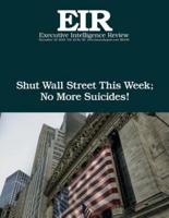 Shut Wall Street This Week