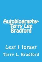 Autobiography-Terry Lee Bradford