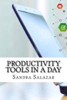 Productivity Tools In a Day