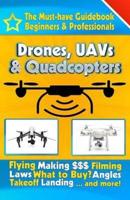 Drones, UAVs & Quadcopters